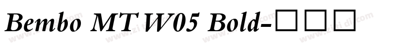 Bembo MT W05 Bold字体转换